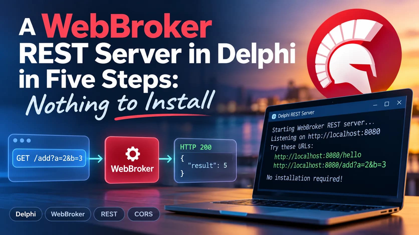 Ein WebBroker-REST-Server in Delphi in fünf Schritten: nichts zu installieren